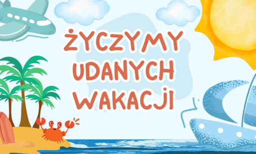 udanych wakacji